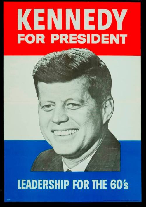 Kennedy for President: Leadership for the 60's (Campaign Poster)