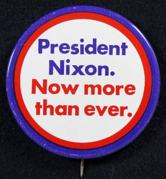 President Nixon. Now more than ever.