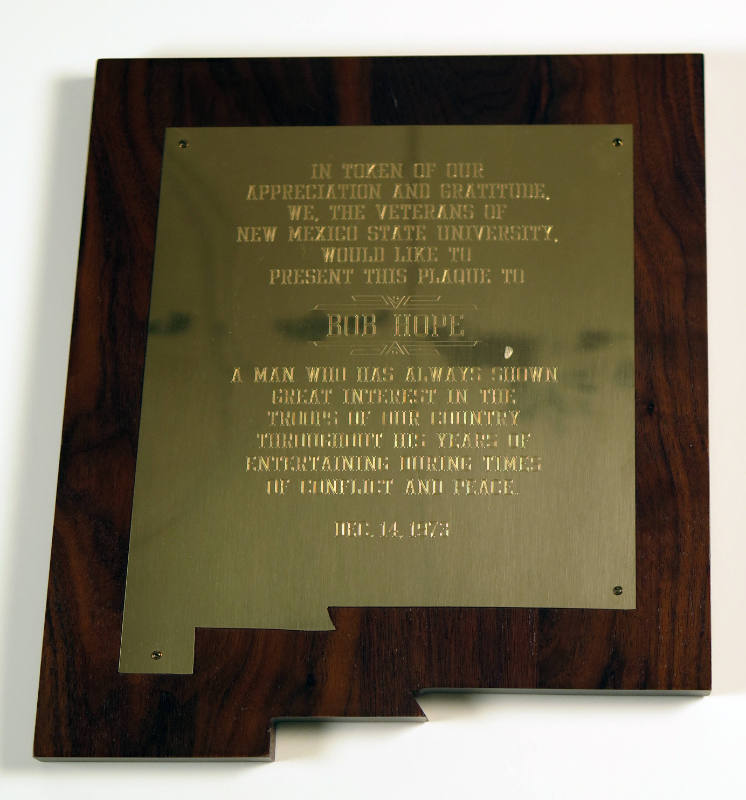 Plaque from the Military Veterans of New Mexico State University to Bob Hope