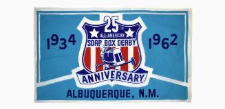 Banner, 25th All-American Soap Box Derby, Albuquerque, 1962
