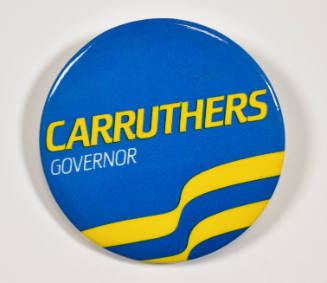 Carruthers Governor political campaign pin
