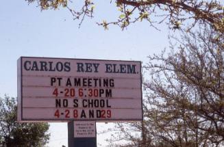 Carlos Rey Elementary Sign