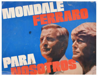 Mondale Ferraro campaign sign 'Para Nosotros'
